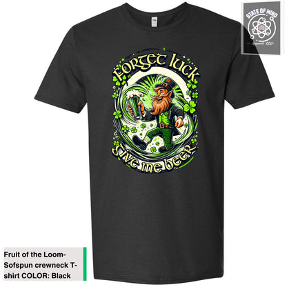 Forget Luck, Give Me Beer