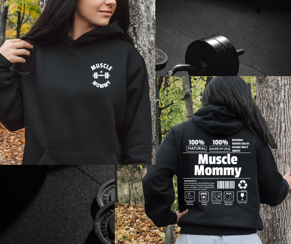 Muscle Mommy Hoodie