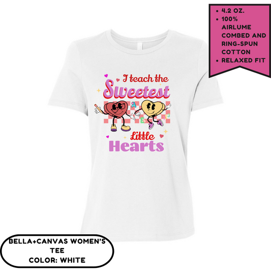 I Teach The Sweetest Little Hearts