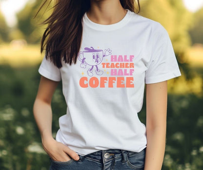 Half teacher-Half Coffee